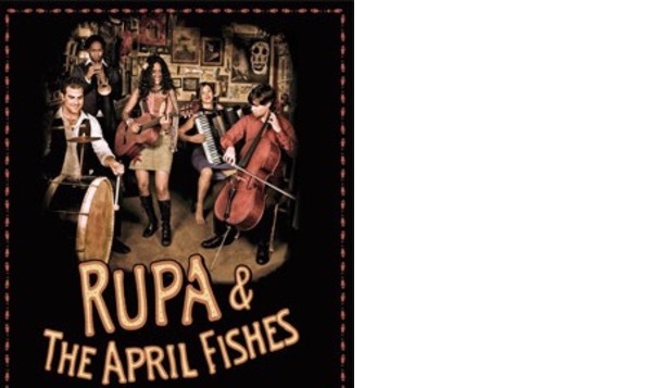 Rupa & The April Fishes