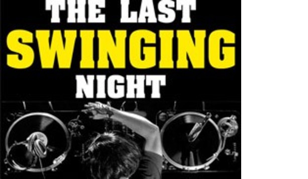 The last swinging night