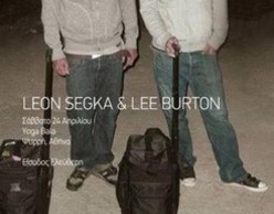 Leon Segka & Lee Burton