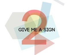 Give me a sign Vol.2