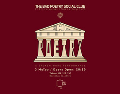 The Bad Poetry Social Club :: Μία μοναδική spoken word performance