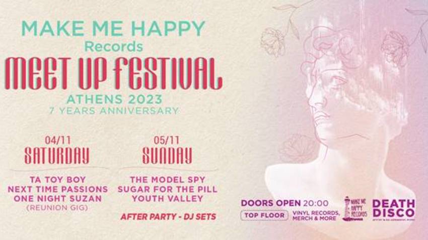 MEET UP FESTIVAL by ΜΑΚΕ ΜΕ HAPPY Records