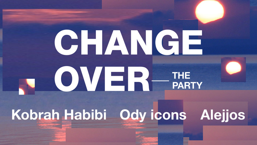 Changeover - The Party |Alejjos, οdy icons, KOBRAH ΗABIBI