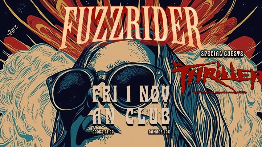 FUZZRIDER & THE THRILLER