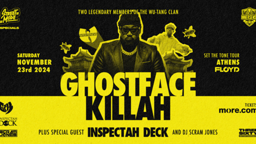 Ghostface Killah + Inspectah Deck (Wu-Tang Clan) Live στην Αθήνα!