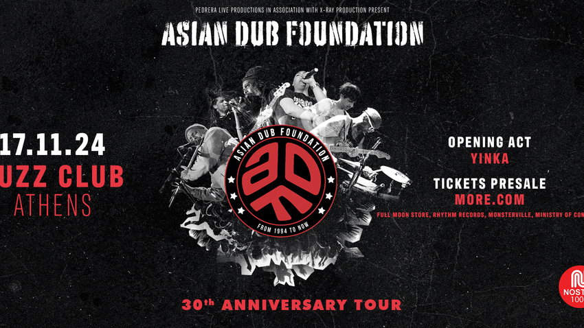 ASIAN DUB FOUNDATION | 30th Anniversary Tour