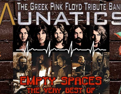 ΛUNATICS LIVE | The Greek Pink Floyd Tribute Band presents: EMPTY SPACES