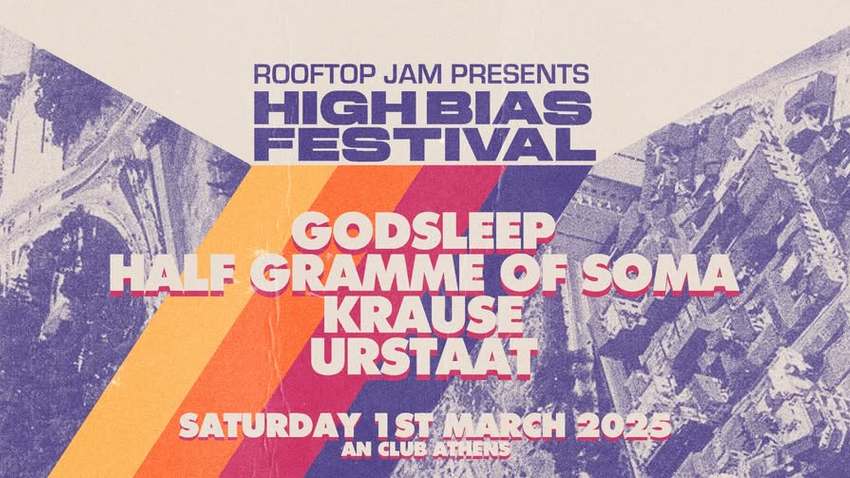 High Bias Festival: Godsleep / Half Gramme Of Soma / Krause / Urstaat