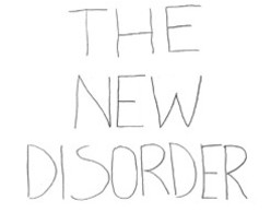 The new disorder