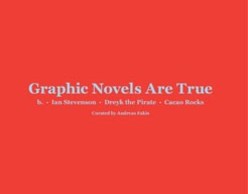 Graphic novels are true