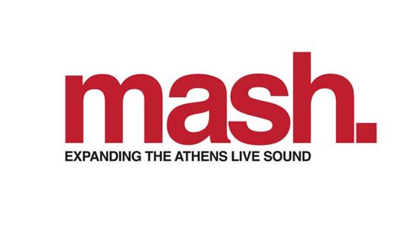 Mash.: Ο αυθεντικός ήχος της Αθήνας